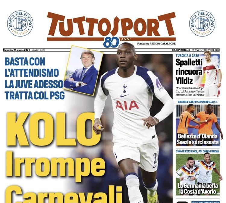 "Kolo irrompe Carnevali: intesa con il Psg per il ritorno. Spalletti rincuora Yildiz", la prima pagina di TuttoSport