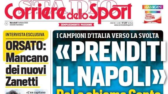 Il Corriere dello Sport in apertura: "Orsato elogia Zanetti, Conte verso il Napoli"