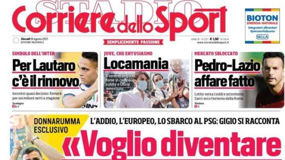 Il Corriere dello Sport in prima pagina: "Per Lautaro c'è il rinnovo"