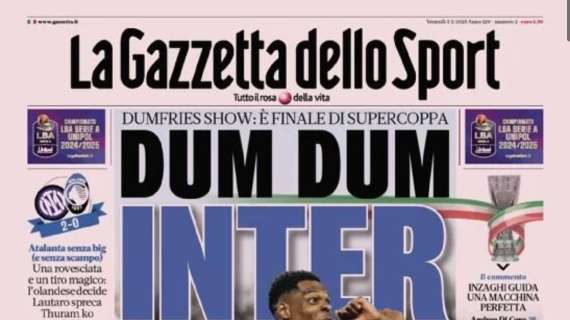 "Una rovesciata e un tiro magico. Dumfries decide, Lautaro spreca": la prima pagina de La Gazzetta dello Sport