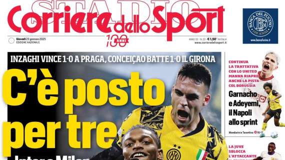 "C'è posto per tre": la prima pagina del Corriere dello Sport dopo la Champions