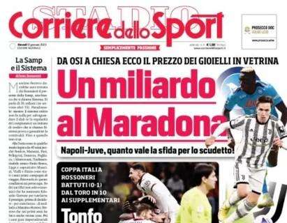 Il CorSport apre con la sfida Scudetto tra Napoli e Juve: "Un miliardo al Maradona"