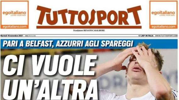 La prima pagina di Tuttosport: "Ci vuole un'altra Italia"