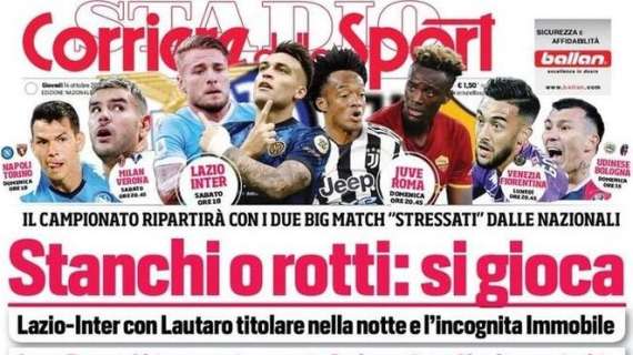 Il Corriere dello Sport in apertura: "Stanchi o rotti: si gioca"