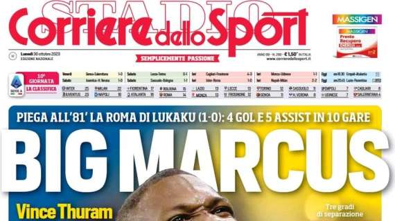 Il Corriere dello Sport in prima pagina: "Big Marcus piega la Roma di Lukaku, la vince Thuram"