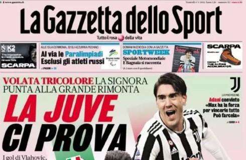 La Gazzetta in apertura sulla lotta Scudetto: "La Juve ci prova, l'Inter ci crede"