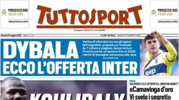 La prima pagina di Tuttosport: "Dybala, ecco l'offerta dell'Inter"