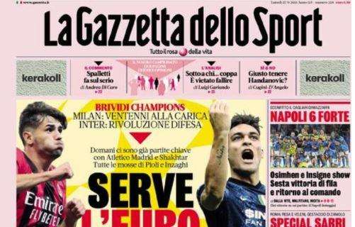 La Gazzetta dello Sport in apertura su Inter e Milan: "Serve l'Euroscossa"