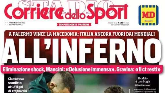 La prima pagina del Corriere dello Sport : "All'inferno"