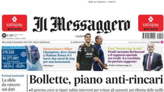 Il Messaggero: "Juve rinata, a Malmoe finisce 0-3. Stasera Inter e Milan"