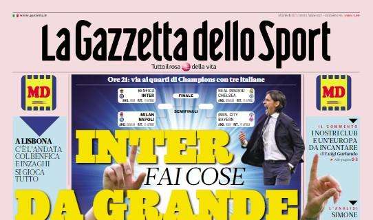 La prima pagina della Gazzetta dello Sport: "Inter, fai cose da grande!"