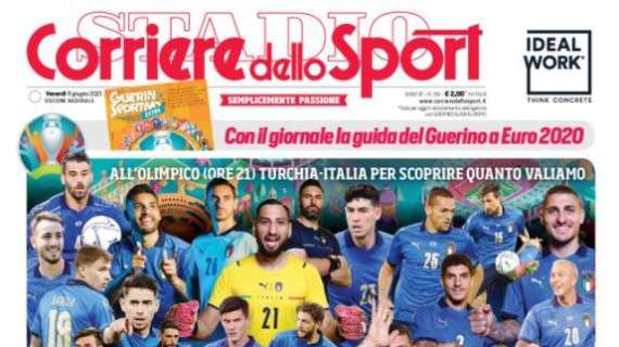 Italia pronta all'esordio, l'apertura del Corriere dello Sport: "Giù la maschera"