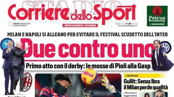 La prima pagina del Corriere dello Sport: "Due contro uno, primo atto col derby"