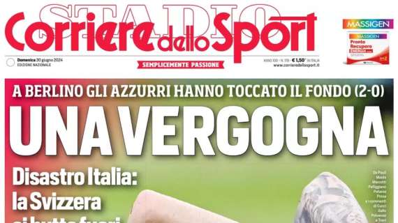Italia, che fallimento: un'altra pagina nera per il nostro calcio. Le prime pagine del 30 giugno