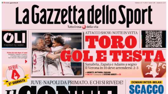 Scacco al derby, da Juve-Napoli può uscire l'anti-Inter. Le prime pagine del 21 settembre