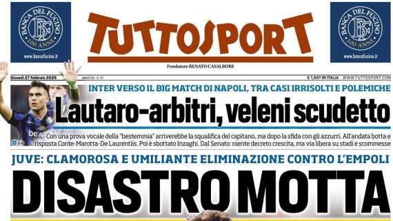 "Lautaro-arbitri, veleni scudetto", la prima pagina di Tuttosport e le ombre sull'Inter