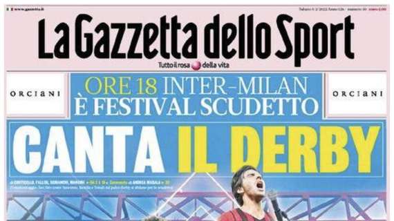 La prima pagina de La Gazzetta dello Sport: "Canta il derby"