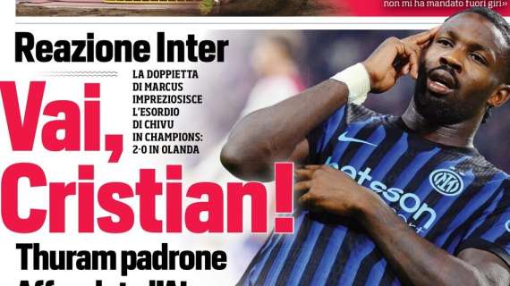 Vai, Chivu. Reazione Inter: Thuram padrone, affondato l'Ajax. La prima pagina del Corriere dello Sport