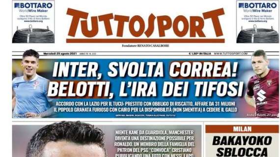 L'apertura di Tuttosport: "Inter, svolta Correa. Belotti, l'ira dei tifosi"