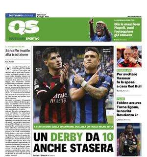 L'apertura del QS: "Un derby da 10 anche stasera, sfida a distanza Milan-Inter"