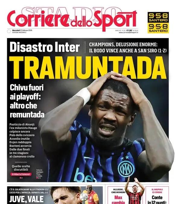 Disastro Inter, altro che remuntada: crollo clamoroso in Champions. Il Corriere dello Sport in prima pagina