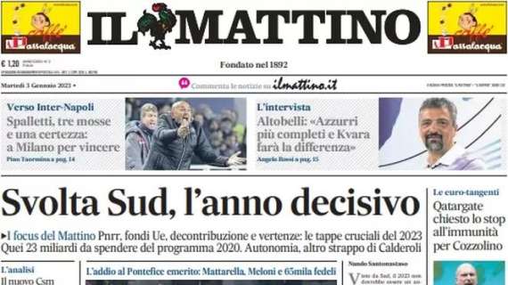 Il Mattino in apertura: "Spalletti, tre mosse e una certezza: a Milano per vincere"