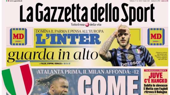 Milan affondato, la Dea fa sul serio ma l'Inter tiene il passo. Le prime pagine del 7 dicembre