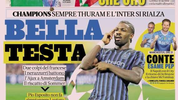 Inter, sempre Thuram. Pio Esposito non fa rimpiangere Lautaro: la Gazzetta dello Sport in prima pagina