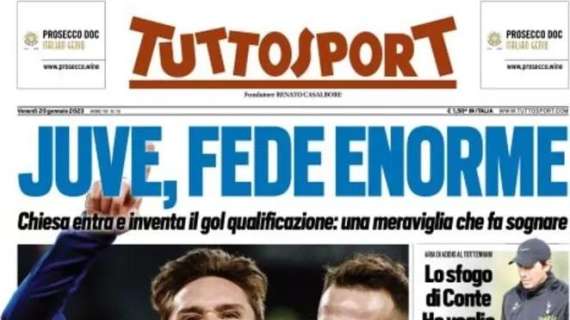 La prima pagina di Tuttosport: "Juve, Fede enorme"