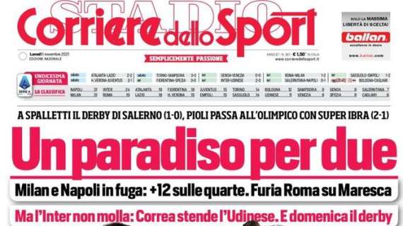La prima pagina del Corriere dello Sport: "Un paradiso per due, ma l'Inter non molla"