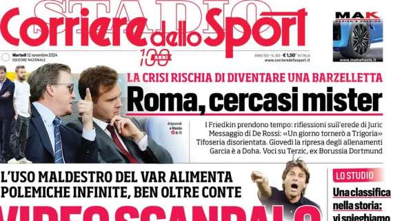 Videoscandalo, VAR maldestro e polemiche infinite. La prima pagina del Corriere dello Sport