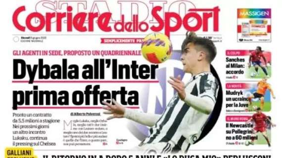 La prima pagina de Il Corriere dello Sport: "Dybala all'Inter, prima offerta"