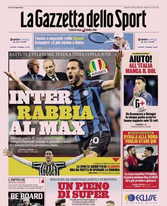 Corsa scudetto, veleni Inter-Juve. Inzaghi pronto al "suo" derby: le prime pagine del 18 gennaio