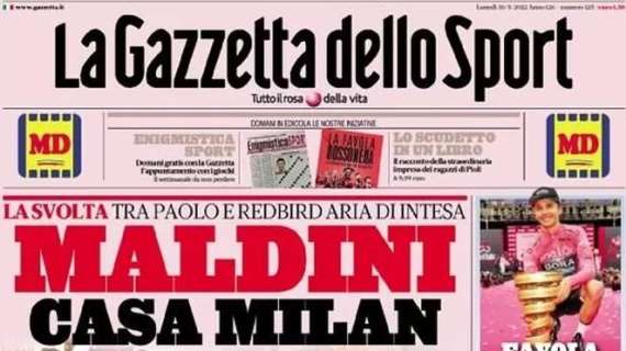 La Gazzetta dello Sport in apertura: "Maldini, casa Milan"