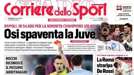 "Lazio-Milan, Di Bello squalificato. Osi morde la Juve": la prima pagina de Il Corriere dello Sport