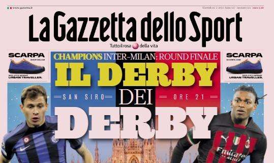 Tutto pronto per il derby dei derby, ecco Inter-Milan. Le prime pagine di martedì 16 maggio