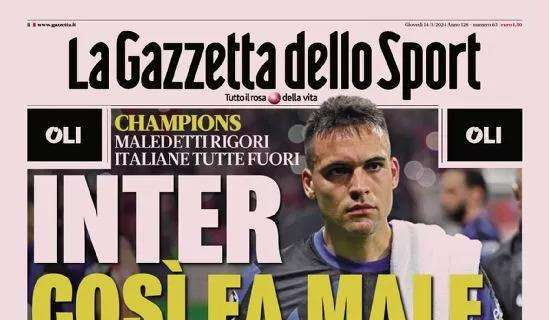 "Rigori maledetti. Inter, addio alla Champions": la prima pagina della Gazzetta