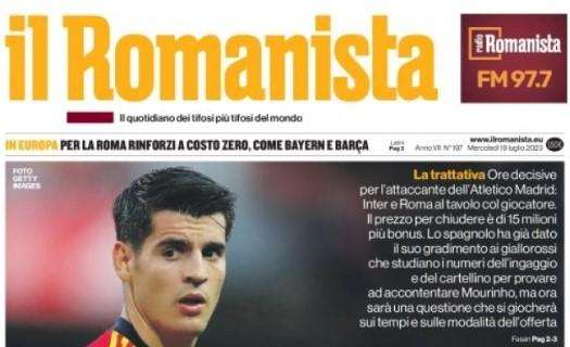 Il Romanista titola: "Morata al varo". I giallorossi duellano con l'Inter per lo spagnolo