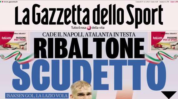 Inter, assalto Champions: "Solo 5 ko in 68 gare", la prima pagina de La Gazzetta dello Sport