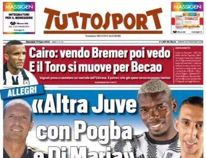 L'apertura di Tuttosport: Le parole di Cairo: "Vendo Bremer e poi vedo"