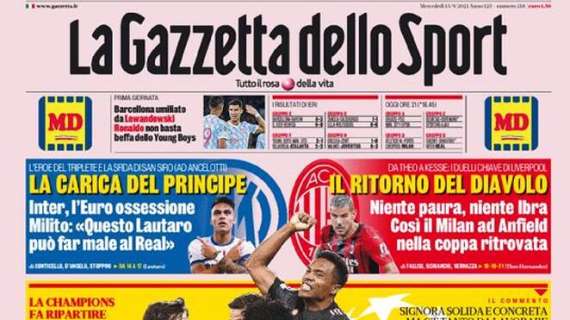 L'apertura della Gazzetta: "La carica del Principe. Inter, l’Euro ossessione"