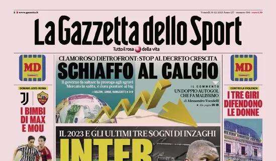 La prima pagina della Gazzetta dello Sport: "Inter da gran finale. Ed è stop al Decreto Crescita"