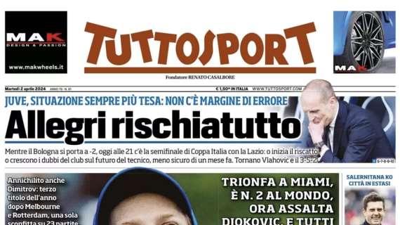 L'apertura di Tuttosport: "L’Inter torna implacabile, Allegri rischiatutto"