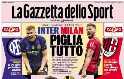 La Gazzetta dello Sport in apertura: "Inter e Milan piglia tutto"