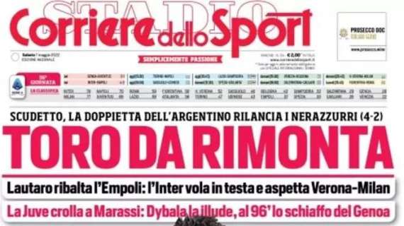 L'apertura del Corriere dello Sport: "Toro da rimonta"