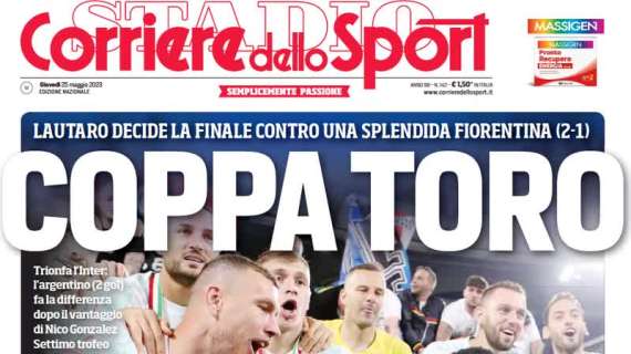 La prima pagina del Corriere dello Sport: "Coppa Toro, decide Lautaro"