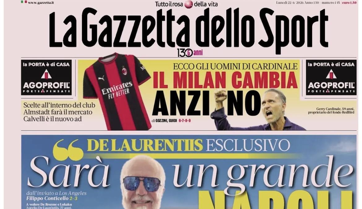 "De Laurentiis: "Sarà un grande Napoli", Lautaro e Dembélé dura vita accanto ai re", la prima pagina de La Gazzetta dello Sport