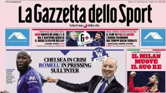 L'apertura della Gazzetta: "C'è da spostare Lukaku". Il belga dice sì all'ingaggio ridotto