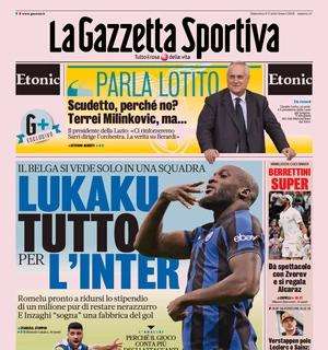 L'apertura della Gazzetta: "Lukaku, tutto per l'Inter". Romelu pronto a ridursi lo stipendio