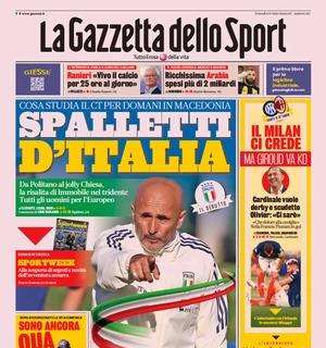 L'apertura de La Gazzetta dello Sport: "Spalletti d'Italia"